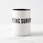 Tasse 2 Couleurs Meeting Survivor - Meme hoodie (Centre)