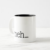 Tasse 2 Couleurs meh...mug (Devant gauche)