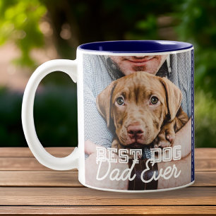 Tasse 2 Couleurs Meilleur Chien Papa Jamais une photo personnalisée
