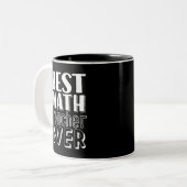 Tasse 2 Couleurs Meilleur enseignant en mathématiques toujours Ense (Devant gauche)