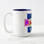 Tasse 2 Couleurs Meilleur papa mignon JAMAIS (Gauche)