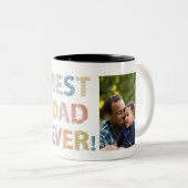 Tasse 2 Couleurs Meilleur Père Jamais. Nous t'aimons beaucoup (Devant droit)