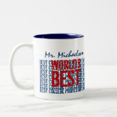 Tasse 2 Couleurs Meilleur professeur d'université au monde jamais o (Gauche)