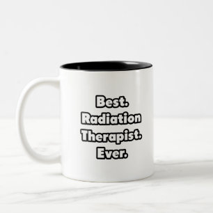 Tasse 2 Couleurs Meilleur. Radiothérapie. Jamais.