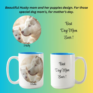Tasse 2 Couleurs Meilleure Maman De Chien Jamais ! Husky
