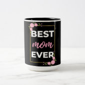 Tasse 2 Couleurs Meilleure maman jamais (Centre)