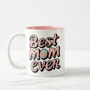 Tasse 2 Couleurs Meilleure maman jamais