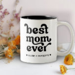 Tasse 2 Couleurs Meilleure maman Jamais Moderne Maman Enfants Noms<br><div class="desc">Meilleure maman Jamais Moderne Maman Enfants Noms Fête des Mères Mug café à deux tons</div>