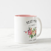 Tasse 2 Couleurs Meilleure mère sur mesure jamais | Jolies fleurs r (Devant droit)