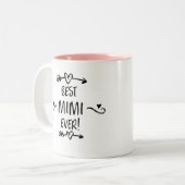 Tasse 2 Couleurs Meilleure Mimi Ever (Devant gauche)