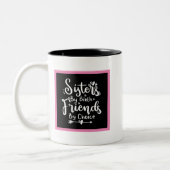 Tasse 2 Couleurs Meilleures soeurs Amis ajouter des noms (Gauche)