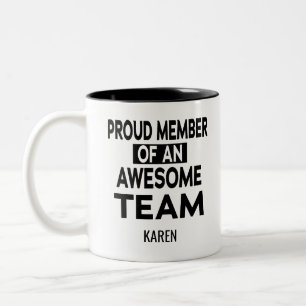 Tasse 2 Couleurs Membre fier d'une équipe géniale, Nom personnalisé