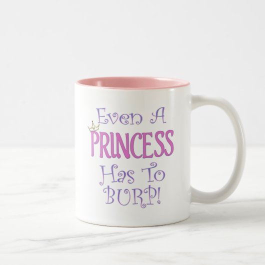 Tasse 2 Couleurs Même une princesse Burps (Droit)