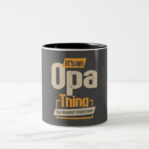 Tasse 2 Couleurs Mens C'est une Opa Thing Funny Papa grand-père