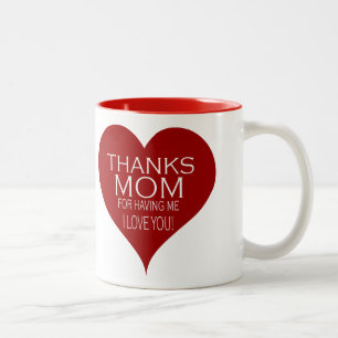 Tasse 2 Couleurs MERCI MAMAN DE M'AVOIR EU Typographie Cœur Rouge