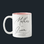 Tasse 2 Couleurs Mère Du Script Groom Chic<br><div class="desc">Le cadeau Mère de la chambre offre des calligraphies modernes d'écriture manuscrite.</div>