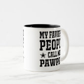 Tasse 2 Couleurs Mes gens préférés m'appellent PawPaw (Devant droit)