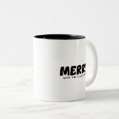 Tasse 2 Couleurs Minimalist Cheer: Personalized "MERRY." Statement (Devant droit)