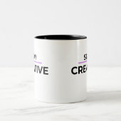 Tasse 2 Couleurs Minimalist Stay Creative Typography (Centre)