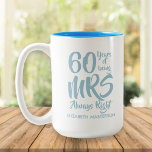 Tasse 2 Couleurs Mme Always Right Fun 60e anniversaire Mariage<br><div class="desc">Le cadeau parfait pour le 60e mariage anniversaire de Madame Always Right. Personnalisez avec le nom et l'année mariage. Un cadeau amusant,  unique et personnalisable pour célébrer l'anniversaire des mariages de n'importe qui. Conçu par Thisnotme©</div>