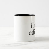 Tasse 2 Couleurs moi déteste/rédacteurs de coeur (Centre)