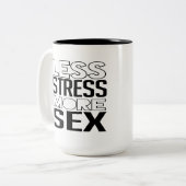 Tasse 2 Couleurs Moins de stress (Devant gauche)