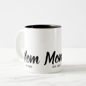 Tasse 2 Couleurs  Mom Established Black Script Custom Year (Devant gauche)