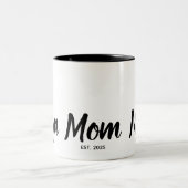 Tasse 2 Couleurs  Mom Established Black Script Custom Year (Centre)