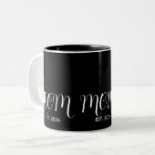 Tasse 2 Couleurs Mom Established Black Script New Mom Gift  (Devant gauche)