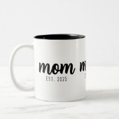 Tasse 2 Couleurs Mom Established New Mom Gift  (Gauche)