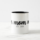Tasse 2 Couleurs Mom Established New Mom Gift  (Centre)