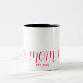 Tasse 2 Couleurs Mom Established Pink Script New Mom Gift  (Centre)
