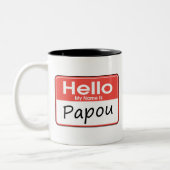 Tasse 2 Couleurs Mon nom est Papou (Gauche)