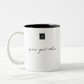 Tasse 2 Couleurs Monogramme Vous avez cette citation Inspirante (Gauche)