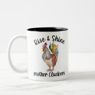 Tasse 2 Couleurs Monter Et Briller Mère Cluckers Chemise Drôle Poul