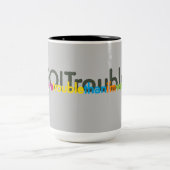 Tasse 2 Couleurs moretroublethani'mworth ! (Centre)