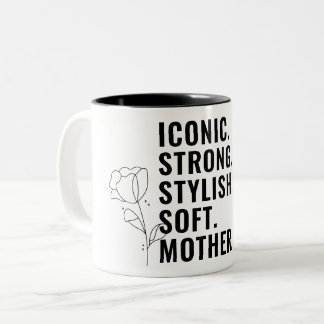 TASSE 2 COULEURS MOTHER. STYLISH. STRONG. SOFT. ICONIC.