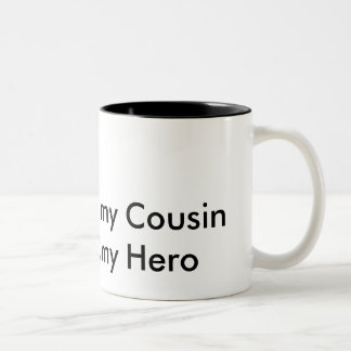 Tasse 2 Couleurs my Cousin my Hero