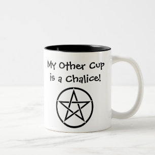 Tasse 2 Couleurs My Other Cup is a Chalice! Coupe Pagan Wiccan
