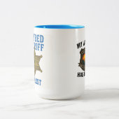 Tasse 2 Couleurs My Watch as Sheriff has ended (Centre)