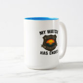 Tasse 2 Couleurs My Watch as Sheriff has ended (Devant droit)