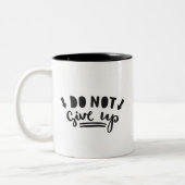 Tasse 2 Couleurs N'abandonnez pas (Gauche)