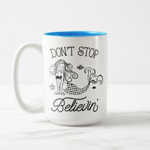 Tasse 2 Couleurs N'arrêtez pas la boue de sirène de Believin