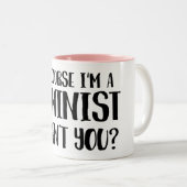 Tasse 2 Couleurs Naturellement je suis un féministe (Devant droit)