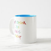 Tasse 2 Couleurs Ne buvez pas l'eau de peinture (Devant gauche)