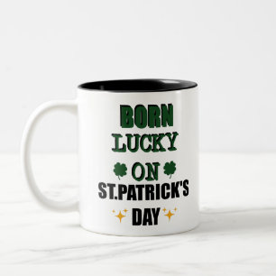 Tasse 2 Couleurs Né Chanceux Le Jour De La Saint-Patrick T-shirt An
