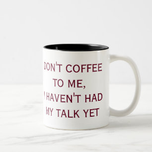 TASSE 2 COULEURS NE FONT PAS LE CAFÉ À MOI, JE N'ONT PAS EU MON