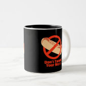 Tasse 2 Couleurs Ne gazouillent pas votre viande (Devant droit)