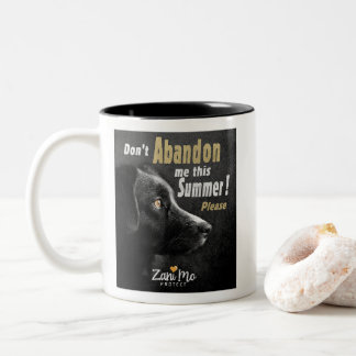 Tasse 2 Couleurs Ne m’abandonnez pas cet été - Protection des chien