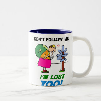 Tasse 2 Couleurs Ne me suivez pas.  Je suis perdu aussi !